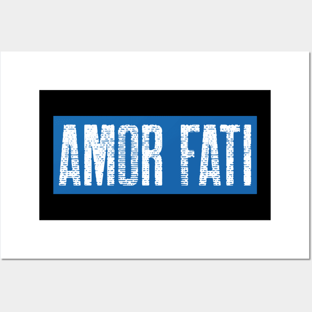 Amor Fati Wall Art by StoicChimp